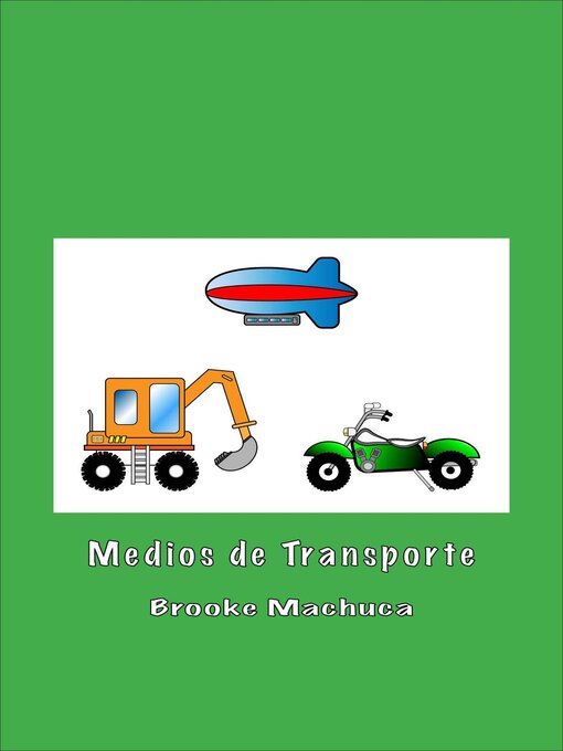 Title details for Medios de Transporte by Brooke Machuca - Wait list